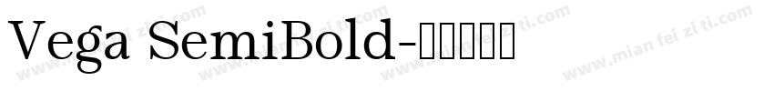 Vega SemiBold字体转换